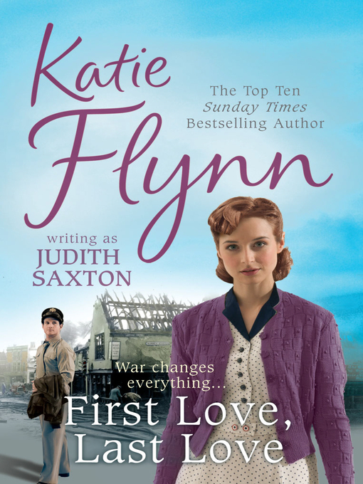 Title details for First Love, Last Love by Katie Flynn - Available
